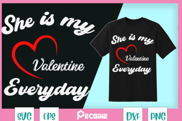 Download She is My Valentine Matching Couple - Premium Bundle